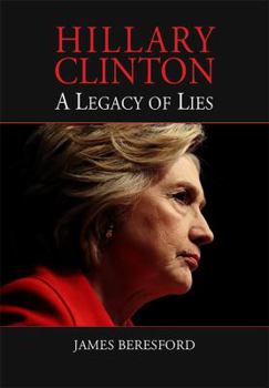 Paperback Hillary Clinton: A Legacy of Lies Book