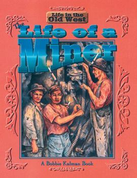 Hardcover Life of a Miner Book