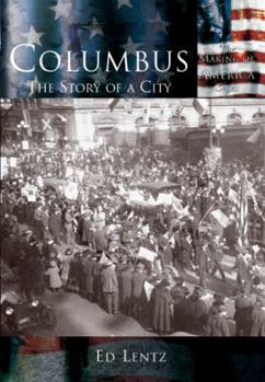 Paperback Columbus:: The Story of a City Book