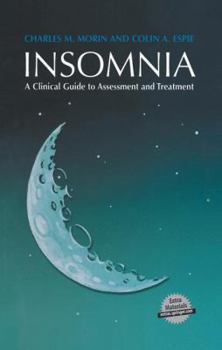 Hardcover Insomnia: A Clinical Guide to Assessment and Treatment Book