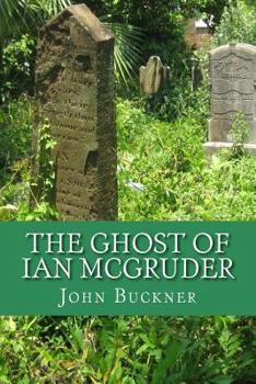 Paperback The Ghost of Ian McGruder Book