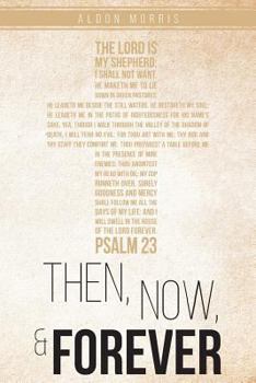 Paperback Then Now and Forever Book