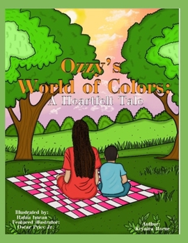 Paperback Ozzy's World Of Colors: A Heartfelt Tale Book