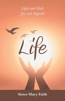 Paperback Life: Light and Dark Joy and Anguish Book