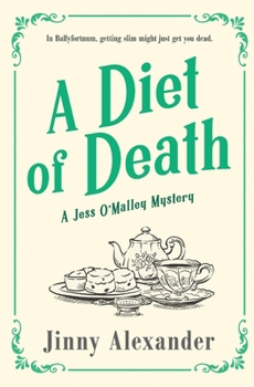 Paperback A Diet of Death: A Jess O'Malley Mystery Book