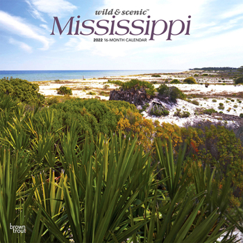 Calendar Mississippi Wild & Scenic 2022 Square Book