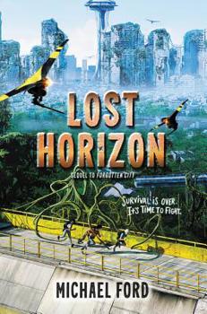 Lost Horizon - Book #2 of the Forgotten City