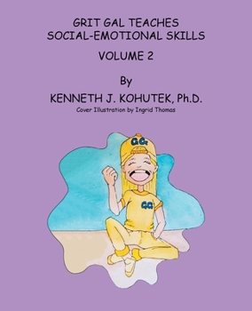 Paperback Grit Gal Teaches Social-Emotional Skills: Volume 2 Book