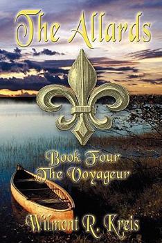 Paperback The Allards Book Four: The Voyageur Book