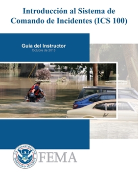 Paperback Introduccion al Sistema de Comando de Incidentes (ICS 100) [Spanish] Book