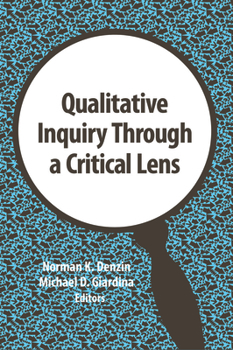 Paperback Qualitative Inquiry Through a Critical Lens Book