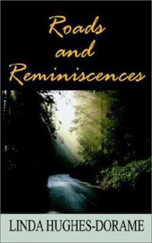 Roads And Reminiscences