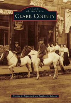 Clark County - Book  of the Images of America: Wisconsin
