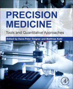 Paperback Precision Medicine: Tools and Quantitative Approaches Book
