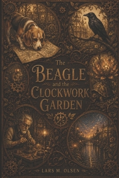 Paperback The Beagle and the Clockwork Garden Book