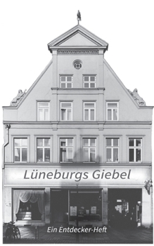 Paperback Lüneburgs Giebel: Ein Entdecker-Heft (German Edition) [German] Book