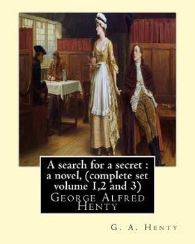 Paperback A search for a secret: a novel, By G. A. Henty (complete set volume 1,2 and 3): George Alfred Henty Book