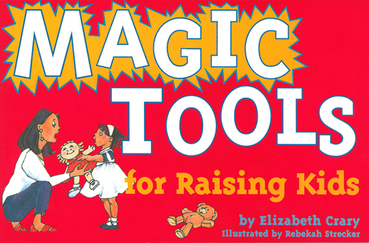 Paperback Magic Tools for Raising Kids Book