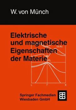 Paperback Elektrische Und Magnetische Eigenschaften Der Materie [German] Book