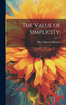 Hardcover The Value of Simplicity; Book