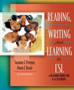 Paperback Reading, Writing and Learning in ESL: A Resource Book for K-12 Teachers Book