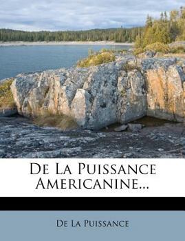 Paperback de la Puissance Americanine... [French] Book