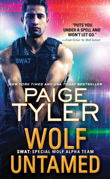 Untamed Wolf - Book #11 of the SWAT: Special Wolf Alpha Team