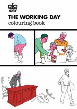 Paperback The Working Day Colouring Book