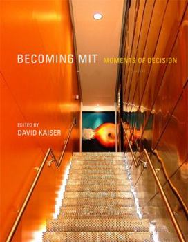 Hardcover Becoming Mit: Moments of Decision Book