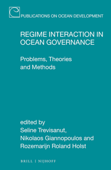 Hardcover Regime Interaction in Ocean Governance: Problems, Theories and Methods Book