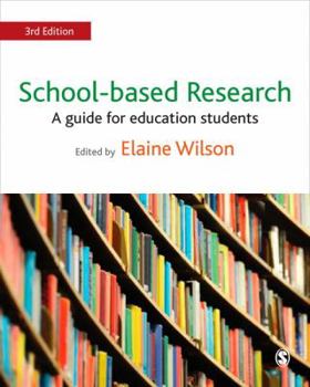 Hardcover School-based Research: A Guide for Education Students Book