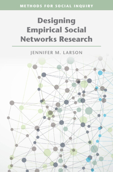 Hardcover Designing Empirical Social Networks Research Book