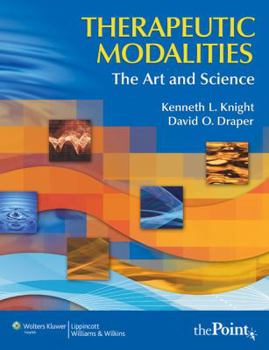 Hardcover Therapeutic Modalities: The Art And Science Book