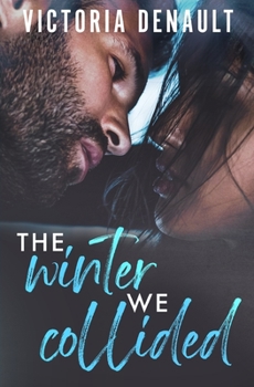 Paperback The Winter We Collided Book