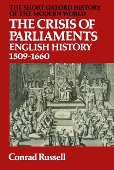 Paperback The Crisis of Parliaments: English History, 1509-1660 Book