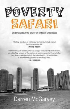 Paperback Poverty Safari: Understanding the Anger of Britain's Underclass Book