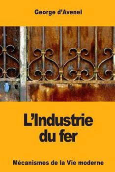 Paperback L'Industrie du fer [French] Book