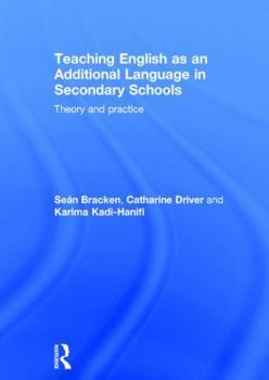 Hardcover Teaching English as an Additional Language in Secondary Schools: Theory and practice Book