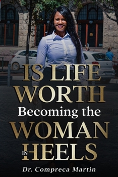 Paperback Is Life Worth Becoming The Woman In Heels Book