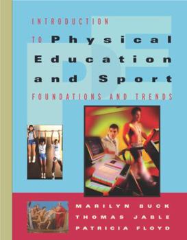 Hardcover Introduction to Physical Education and Sport: Foundations and Trends Book