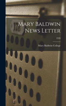 Hardcover Mary Baldwin News Letter; 1928 Book
