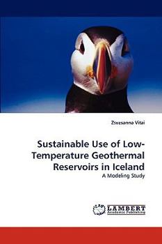 Paperback Sustainable Use of Low-Temperature Geothermal Reservoirs in Iceland Book