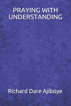 Paperback Praying with Understanding Book