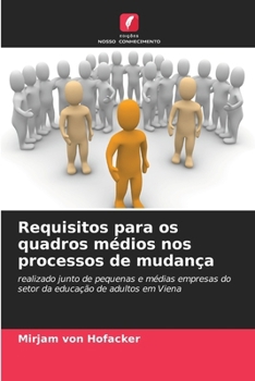 Paperback Requisitos para os quadros médios nos processos de mudança [Portuguese] Book