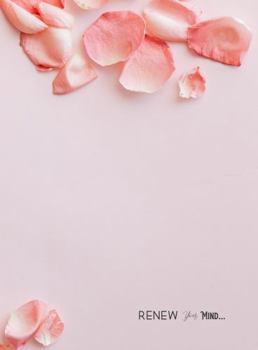 Paperback Renew Your Mind: Brain Dump System (Large) (I Can Do All Things - Planner and Brain Dump System (Rose, Large)) Book