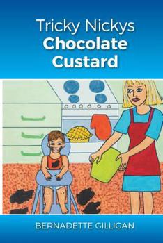 Paperback Tricky Nickys Chocolate Custard Book