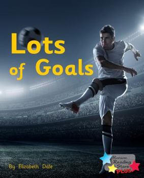 Paperback Lots of Goals (Reading Stars Plus) Book