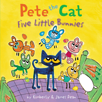 Hardcover Pete the Cat: Five Little Bunnies: An Easter and Springtime Book for Kids Book