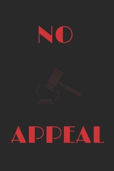 Paperback No Appeal: The Gems of Absolute Command Book