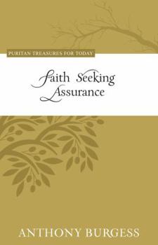 Faith Seeking Assurance - Book  of the Puritan Treasures for Today